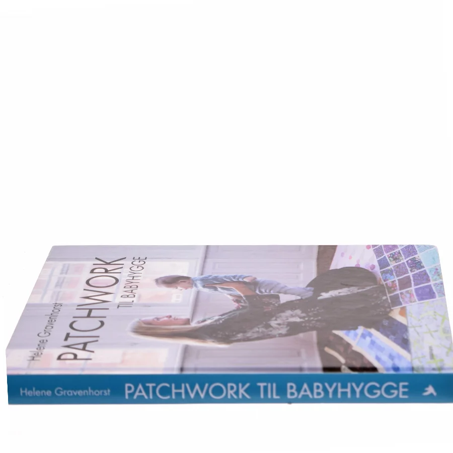 Patchwork til babyhygge af Helene Gravenhorst (Bog)