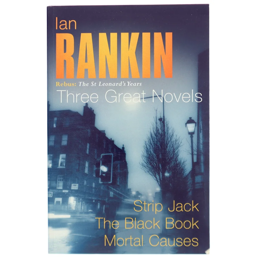 Three great novels : Rebus: the St. Leonard's years af Ian Rankin (Bog)