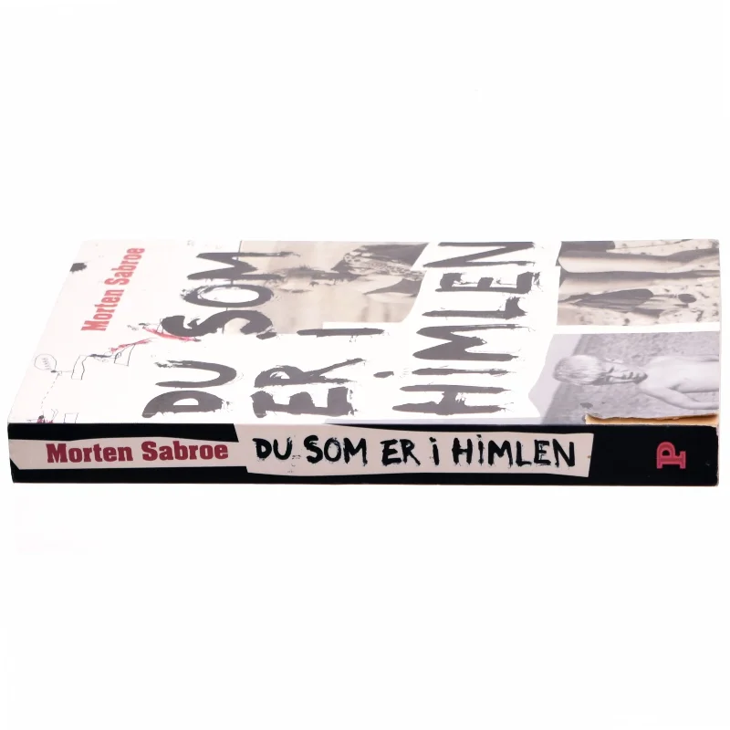 Du som er i himlen af Morten Sabroe, Morten Sabroe (Bog)