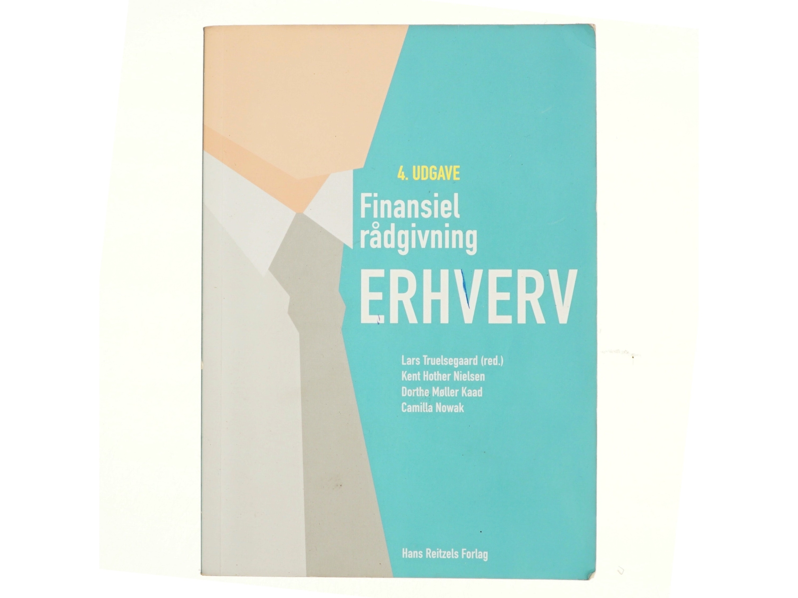 Finansiel rådgivning - erhverv af Lars Truelsegaard (Bog)