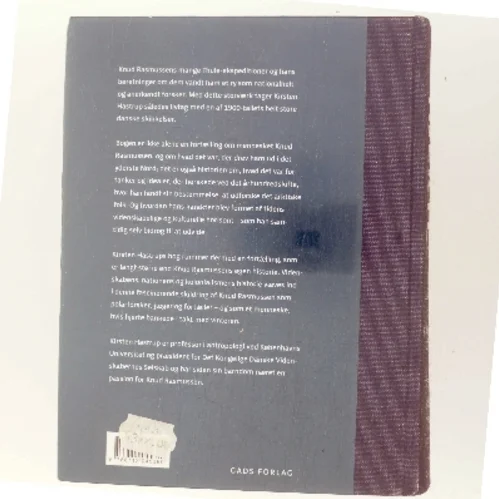 Vinterens hjerte : Knud Rasmussen og hans tid af Kirsten Hastrup (Bog)