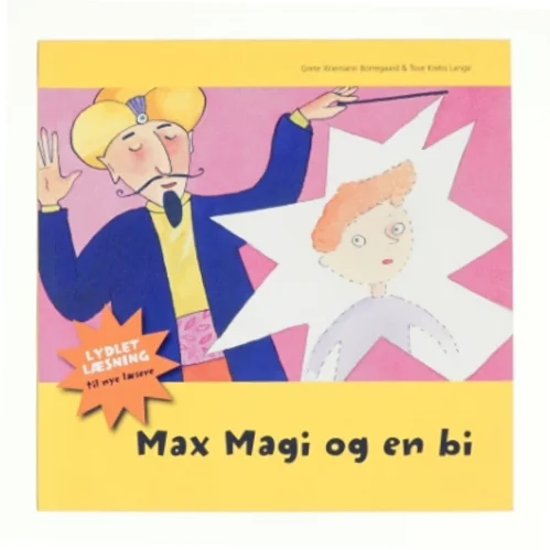 Max Magi og en bi af Grete Wiemann Borregaard (Bog)