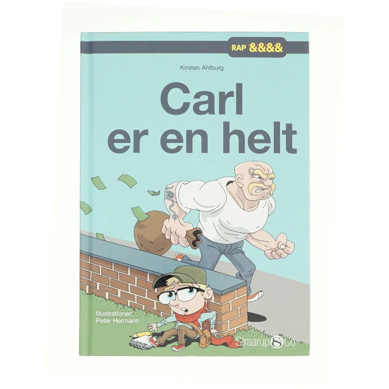 Carl er en helt af Kirsten Ahlburg (Bog)