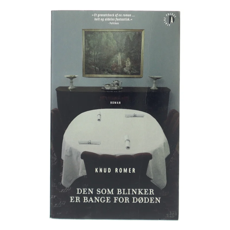 Den som blinker er bange for døden : roman af Knud Romer (Bog)