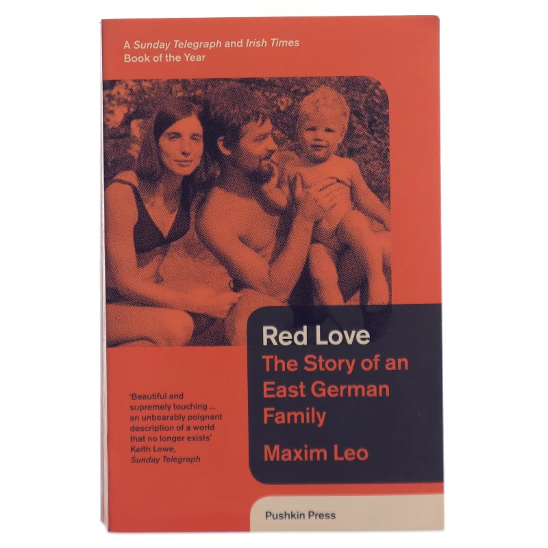 Red love : the story of an East German family af Maxim Leo (1970-) (Bog)