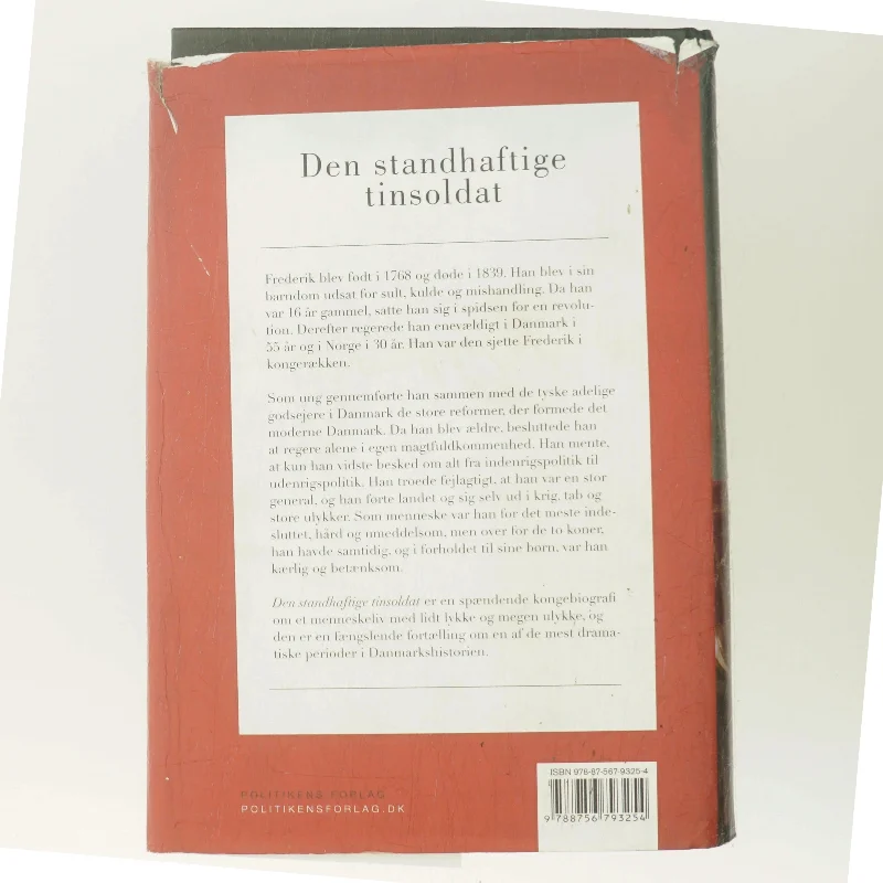Den standhaftige tinsoldat : en biografi om Frederik 6. af Jens Engberg (Bog)