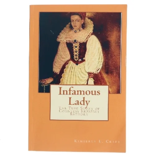 Infamous Lady af Kimberly L. Craft (Bog)