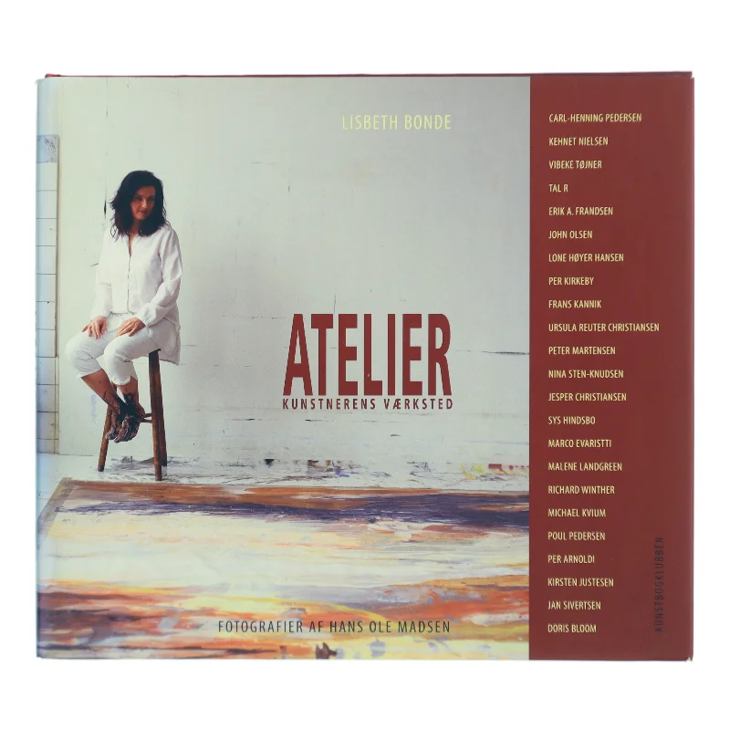 Atelier - Kunstnerens værksted af Lisbeth Bonde (Bog)
