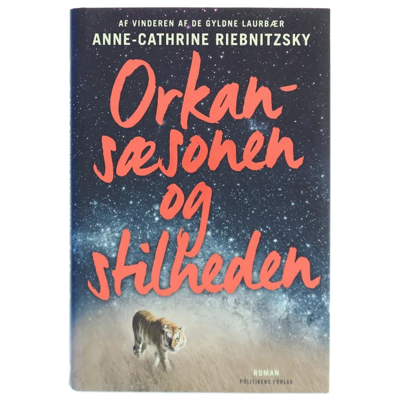 Orkansæsonen og stilheden af Anne-Cathrine Riebnitzsky (Bog)