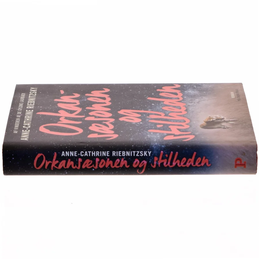 Orkansæsonen og stilheden af Anne-Cathrine Riebnitzsky (Bog)