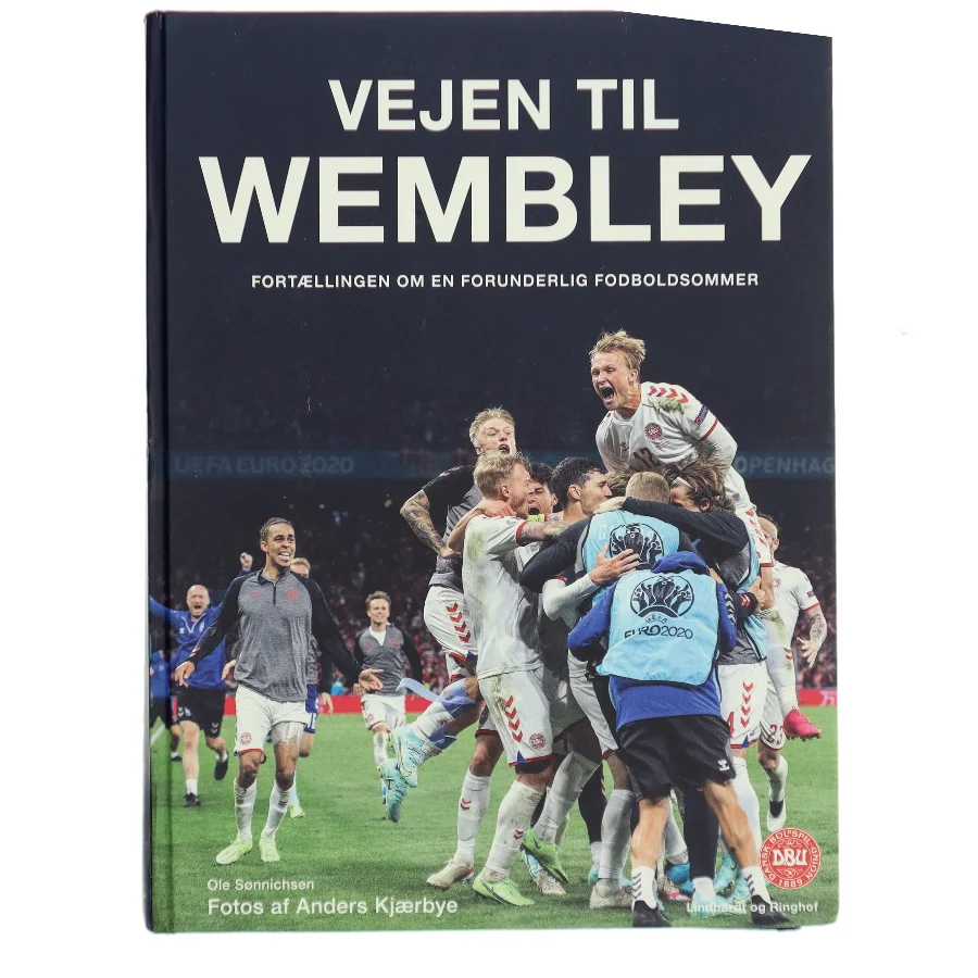 Vejen til Wembley : fortællingen om en forunderlig fodboldsommer af Ole Sønnichsen (Bog)