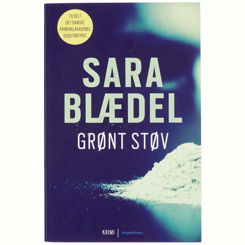 Grønt støv : krimi af Sara Blædel (Bog)