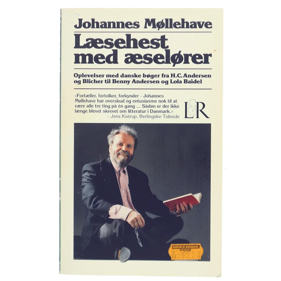 Læsehest med æselører : oplevelser med danske bøger fra H.C. Andersen og Blicher til Benny Andersen og Lola Baidel af Johannes Møllehave (Bog)