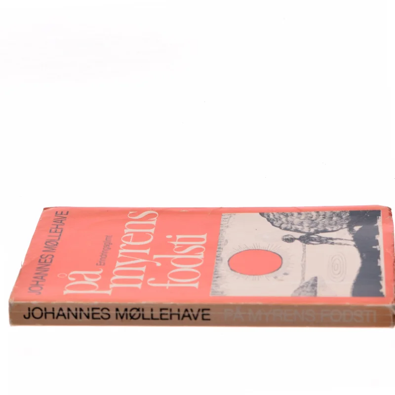 På myrens fodsti af Johannes Møllehave (Bog) fra Lindhardt og Ringhof