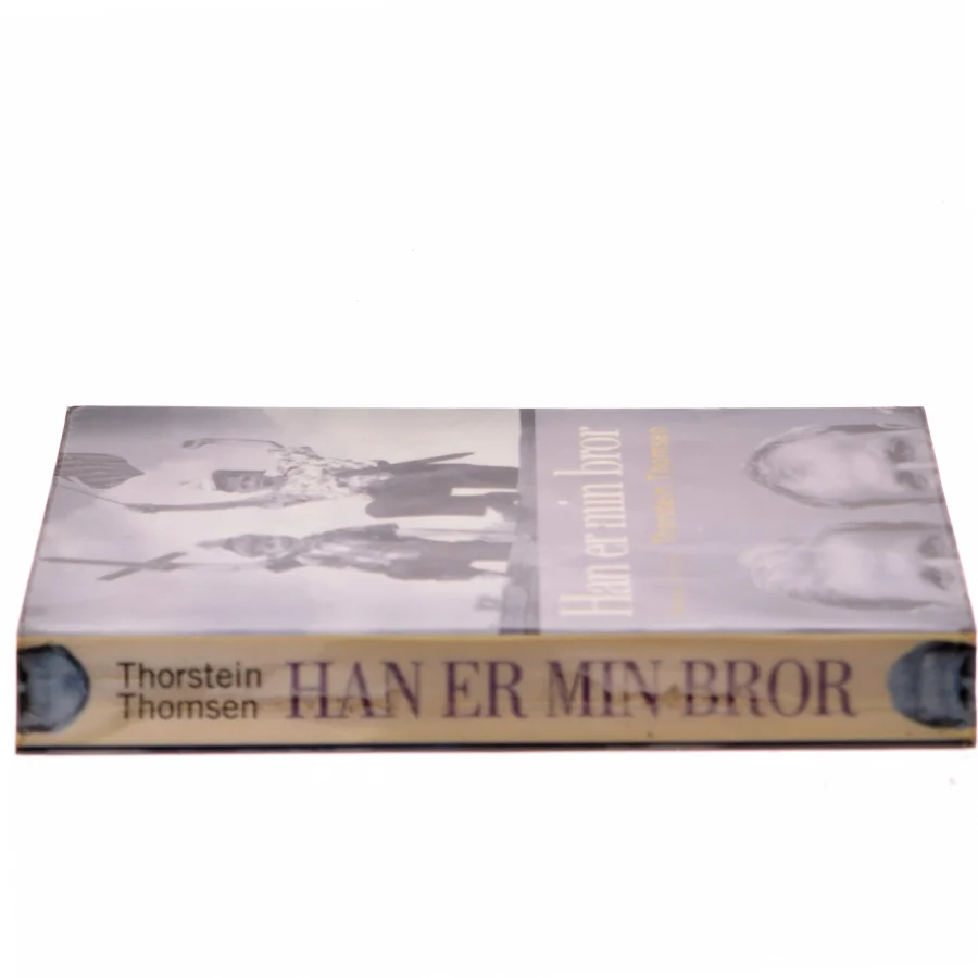Han er min bror af Thorstein Thomsen (Bog) fra Thorstein Thomsen