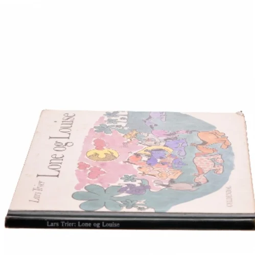 Lone og Louise af Lars Trier (Bog)