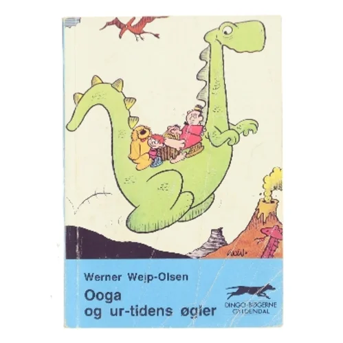 Ooga og ur-tidens øgler af Werner Wejp-Olsen (Bog)