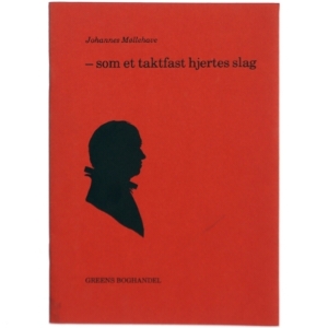 – som et taktfast hjertes slag af Johannes Møllehave (Bog)