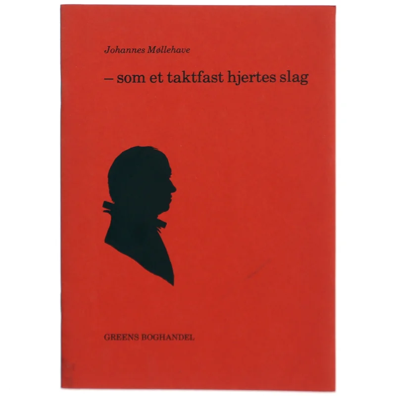 – som et taktfast hjertes slag af Johannes Møllehave (Bog)