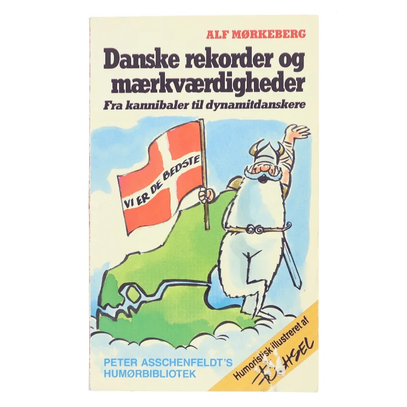 Danske rekorder og mærkværdigheder af Alf Mørkeberg (Bog) fra Peter Asschenfeldt's Forlag