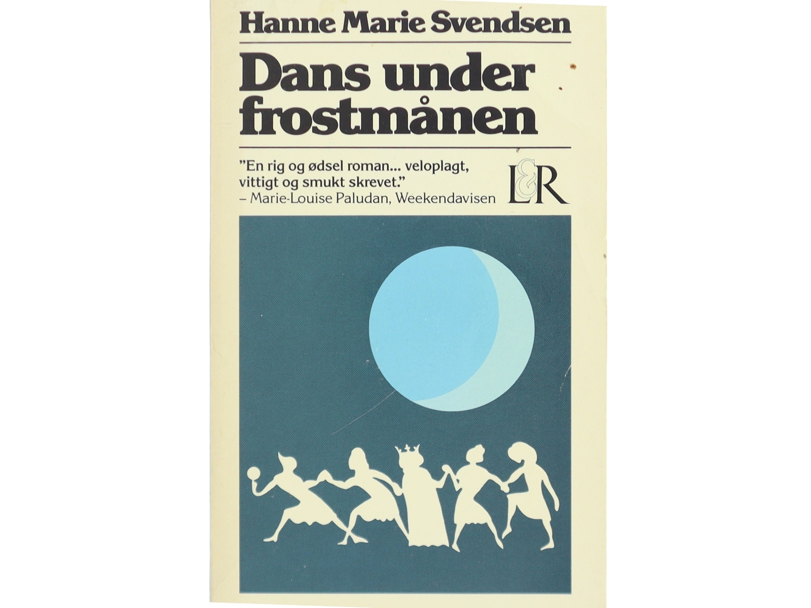 Dans under frostmånen af Hanne Marie Svendsen (Bog) fra L&R