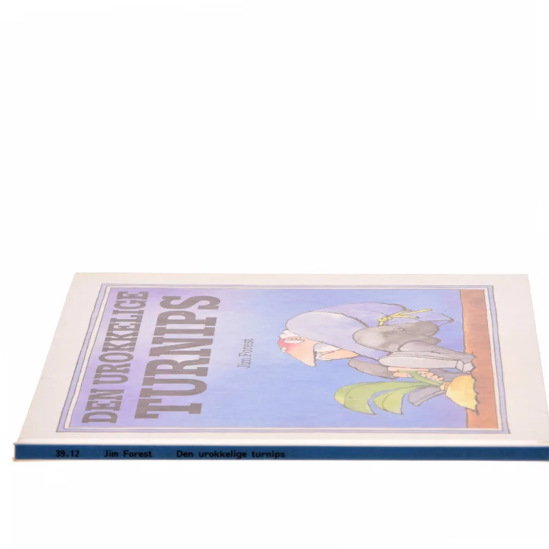 Den urokkelige turnips af Jim Forest (Bog)