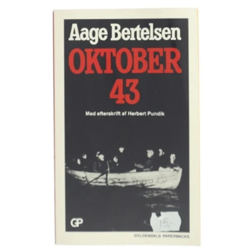 Oktober 43 af Aage Bertelsen (Bog)