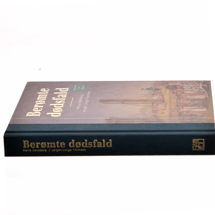 Berømte dødsfald : fra Cæsar til Blixen af Maria Helleberg (Bog)