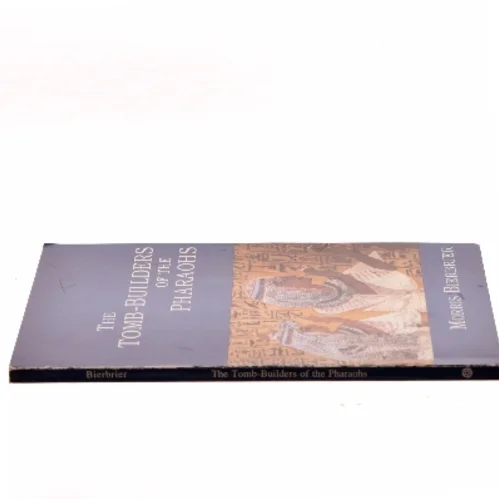 The Tomb-Builders of the Pharaohs af Morris Bierbrier (Bog)