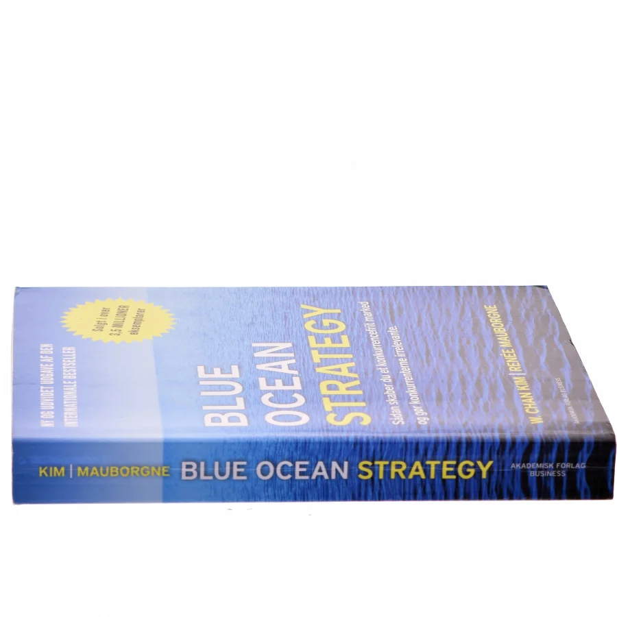 Blue Ocean Strategy af W. Chan Kim (Bog)