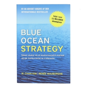 Blue Ocean Strategy af W. Chan Kim (Bog)