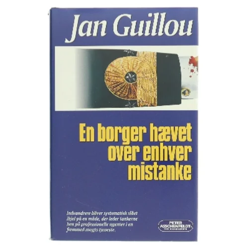 En borger hævet over enhver mistanke af Jan Guillou (Bog)