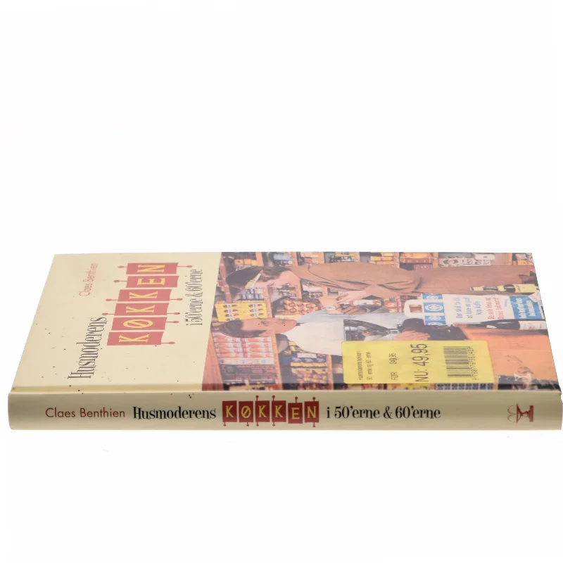 Husmoderens køkken i 50'erne & 60'erne af Claes Benthien (Bog)