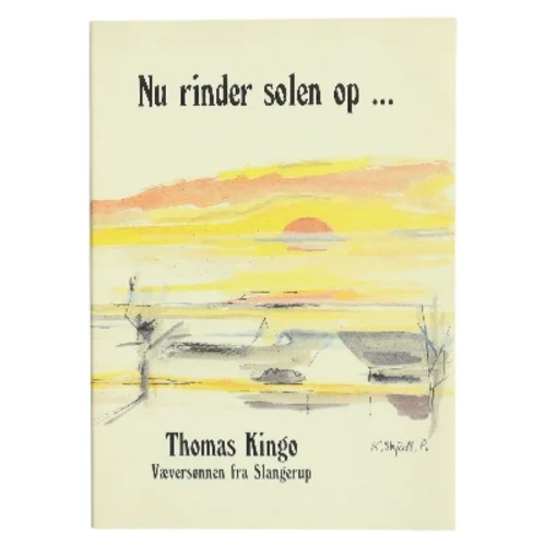 Nu rinder solen op ... af Thomas Kingo (Bog)