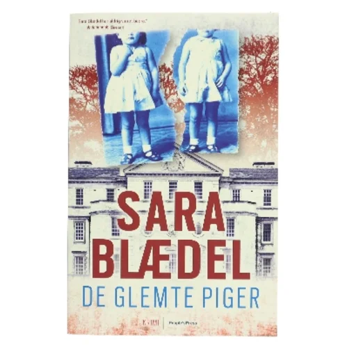 De glemte piger : krimi af Sara Blædel (Bog)