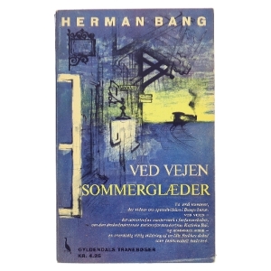 Ved Vejen / Sommerglæder af Herman Bang (Bog)