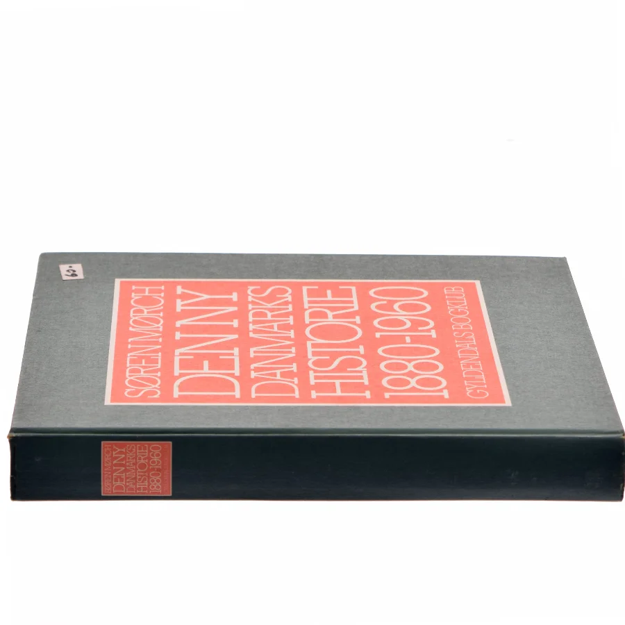 Den Ny Danmarks Historie: 1880-1960 af Søren Mørch (Bog)