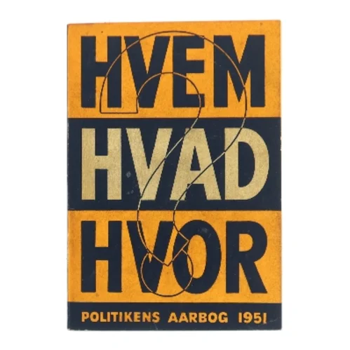 Hvem Hvad Hvor: Politikens Aarbog 1951 (Bog)