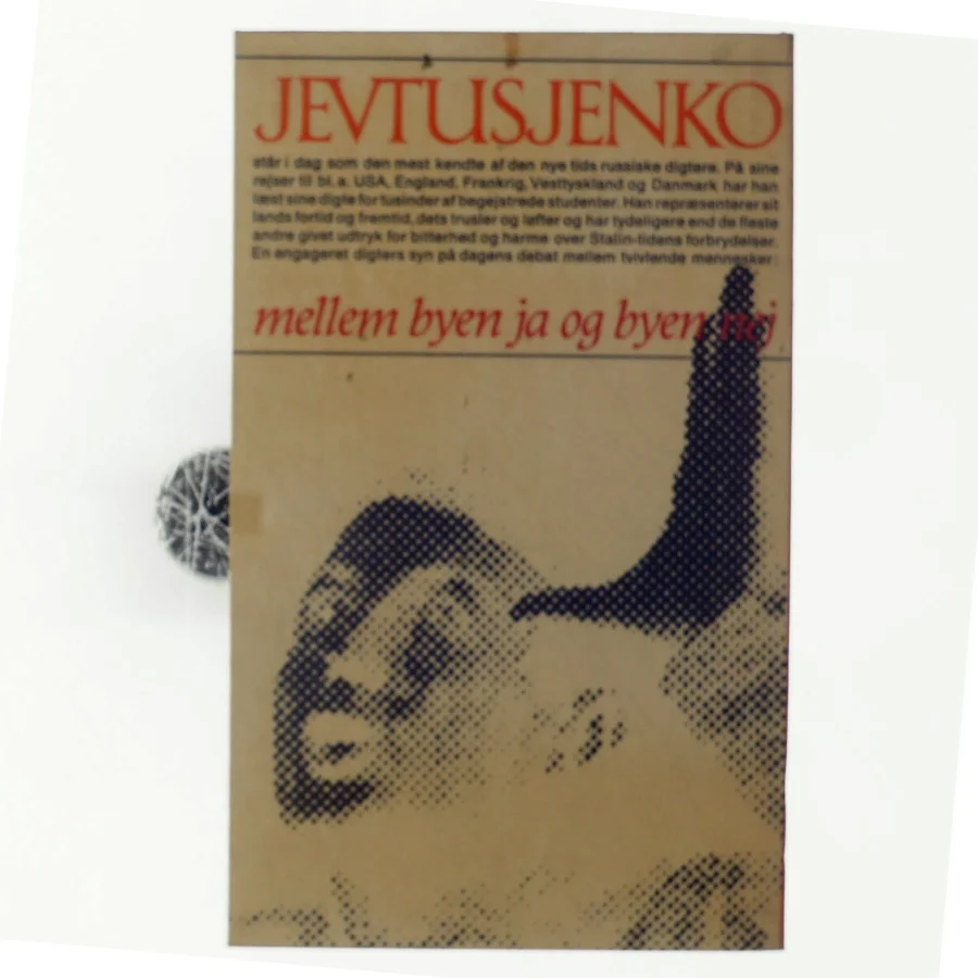 Mellem byen ja og byen nej - Af Jevtusjenko