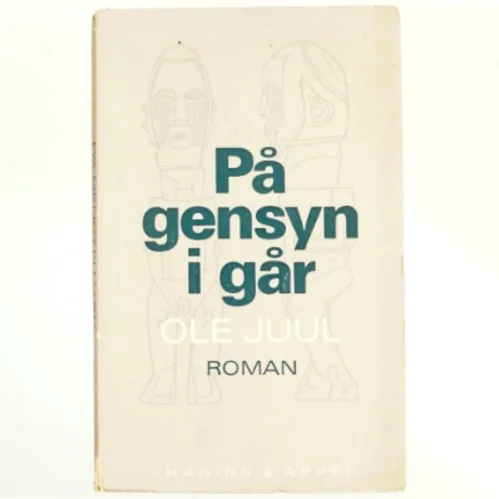 På gensyn i går af Ole Juul