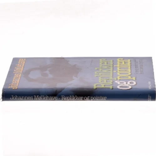 Replikker og pointer af Johannes Møllehave (Bog)