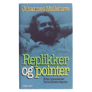 Replikker og pointer af Johannes Møllehave (Bog)
