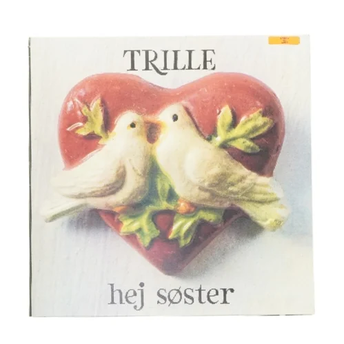 Trille Hej Søster af Trille