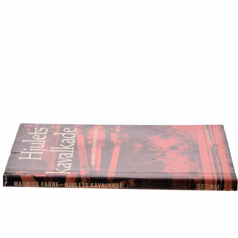 Hjulets kavalkade af Maurice Fabre (Bog)