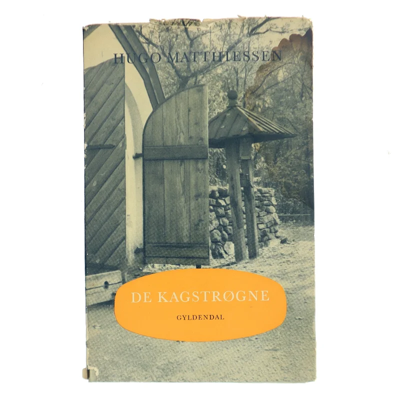 De Kagstrøgne af Hugo Matthiessen (Bog)