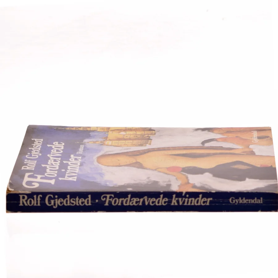 Fordærvede kvinder af Rolf Gjedsted (Bog)