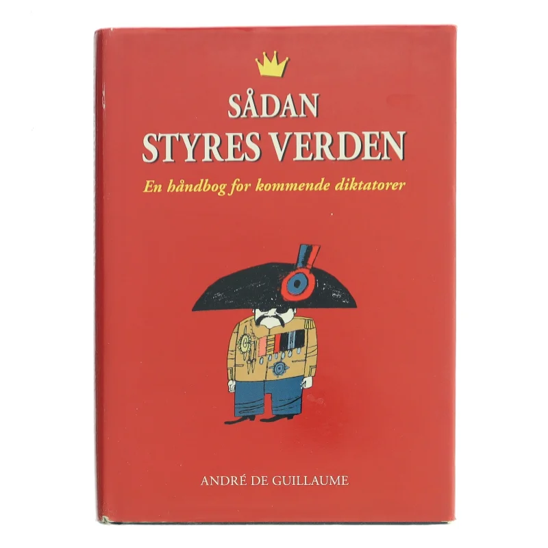 Sådan styres verden af André De Guillaume (Bog)