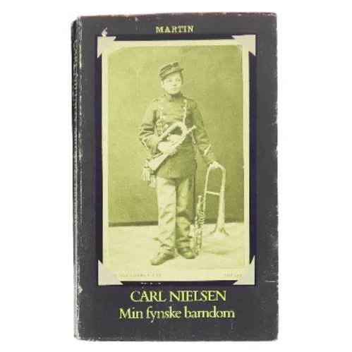 Min fynske barndom af Carl Nielsen (Bog)