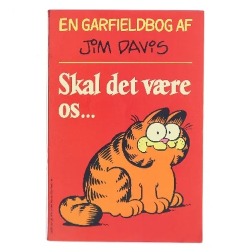 Skal det være os... af Jim Davis (Bog)