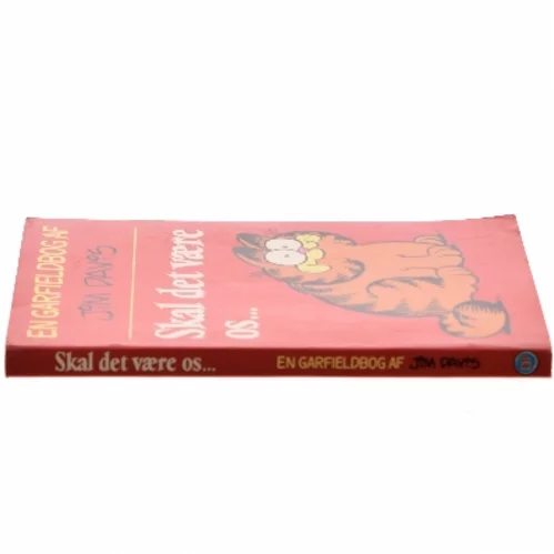 Skal det være os... af Jim Davis (Bog)